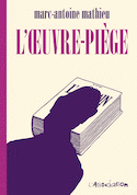Oeuvre-piège (L')